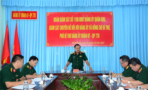 Đoàn giám sát 1108 của Ban Thường vụ UBKT Đảng ủy Quân khu giám sát chuyên đề đối với Đảng ủy Đoàn Kinh tế - Quốc phòng 778