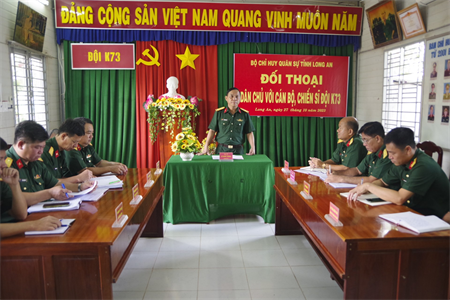 Bộ Chỉ huy Quân sự tỉnh Long An đối thoại dân chủ với cán bộ, chiến sĩ Ban CHQS huyện Thạnh Hóa và Đội K73