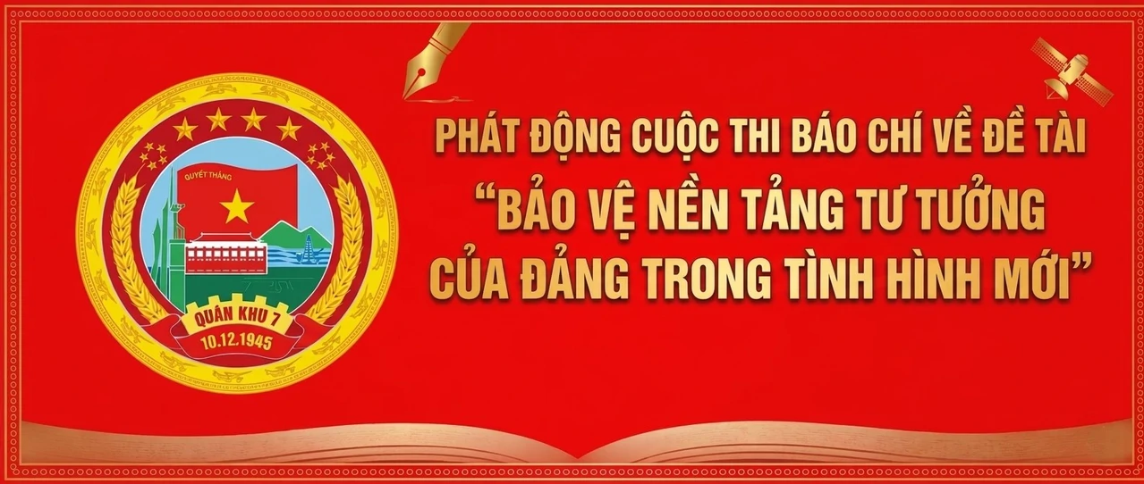 Phát động Cuộc thi báo chí về đề tài “Bảo vệ nền tảng tư tưởng của Đảng trong tình hình mới” lần thứ 1 trong LLVT Quân khu
