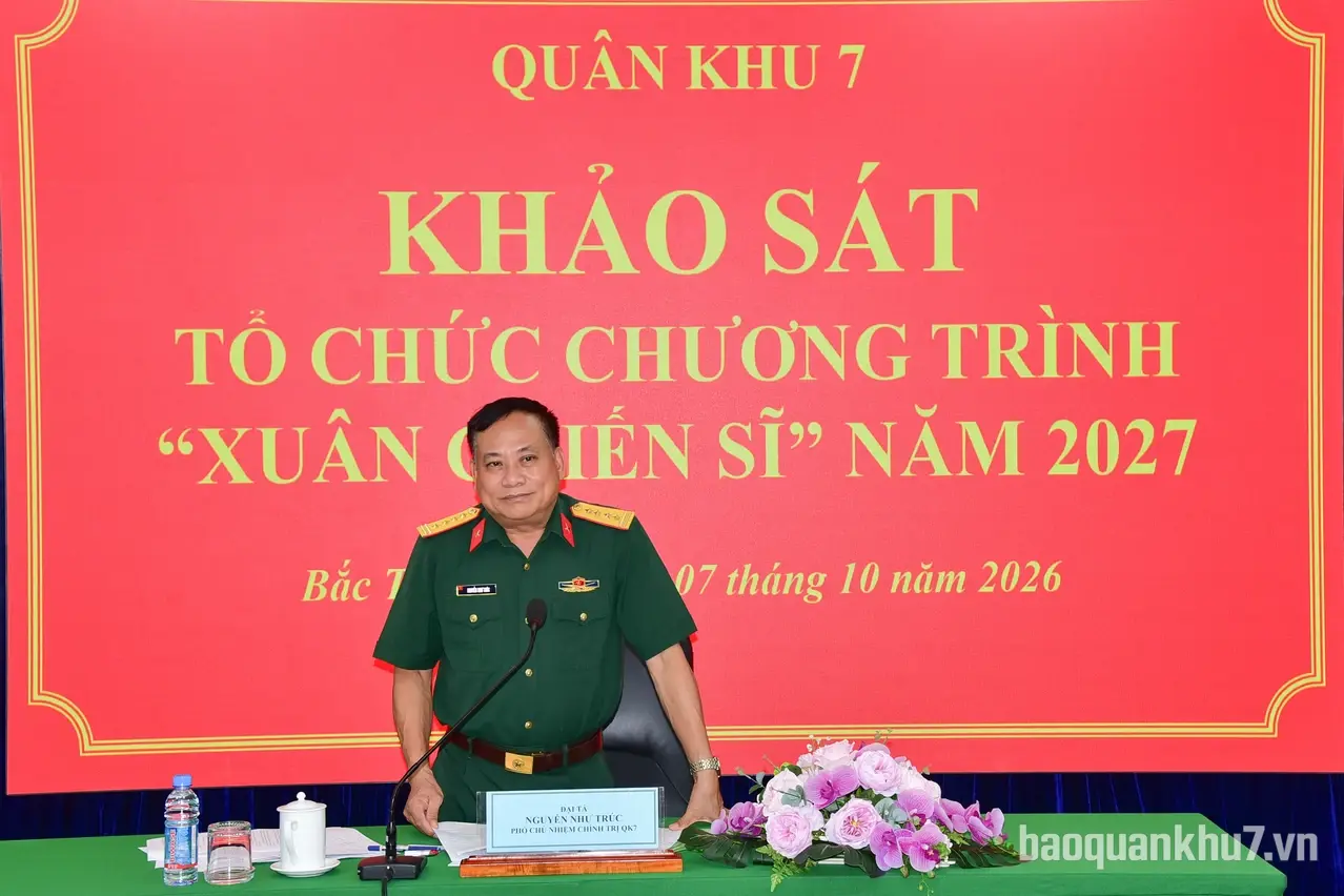 Quân khu khảo sát tổ chức Chương trình “Xuân Chiến sĩ” năm 2027
