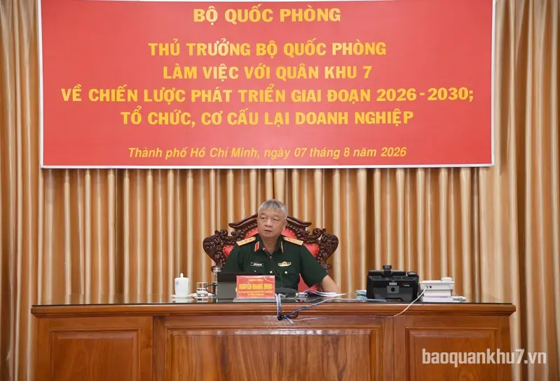 Thủ trưởng Bộ Quốc phòng làm việc với Quân khu 7 về chiến lược phát triển giai đoạn 2026 – 2030, tổ chức, cơ cấu lại doanh nghiệp