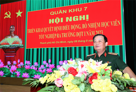 Quân khu 7 triển khai quyết định điều động, bổ nhiệm học viên tốt nghiệp ra trường đợt 1 năm 2023