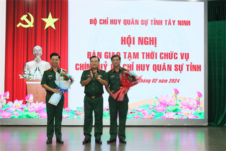 Bàn giao tạm thời chức danh Chính ủy Bộ Chỉ huy quân sự tỉnh ​Tây Ninh