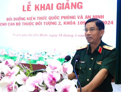 Khai giảng lớp bồi dưỡng kiến thức quốc phòng và an ninh cán bộ đối tượng 2